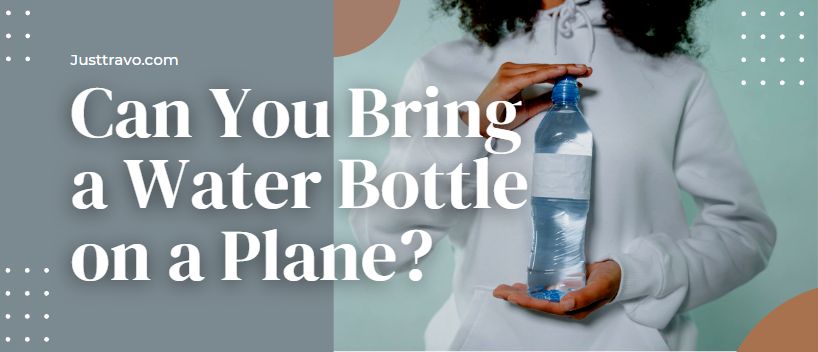 Can You Bring a Water Bottle on a Plane? TSA Approved Water Bottles